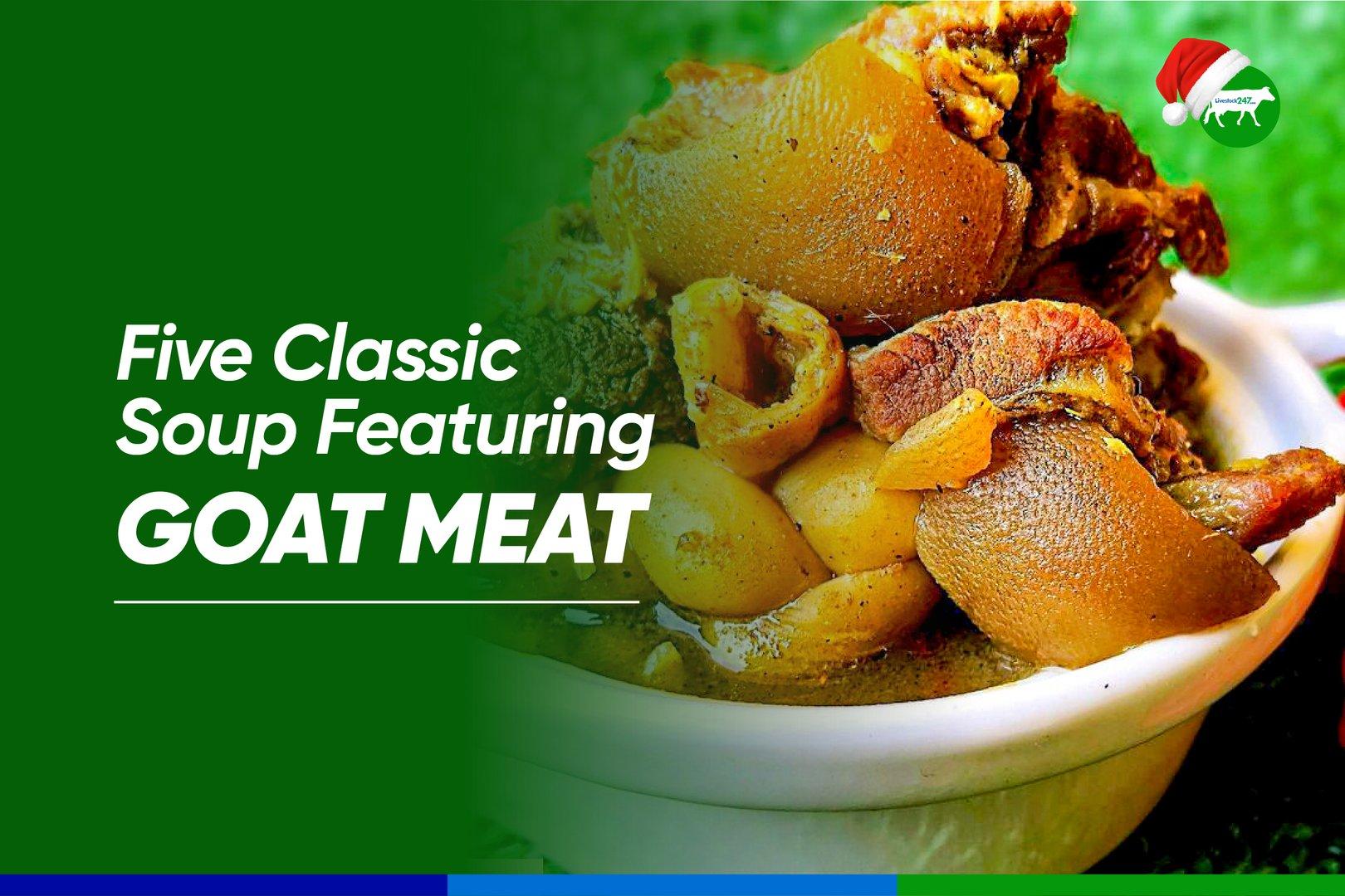 Five Classic Soup Featuring Goat Meat - Cover Image